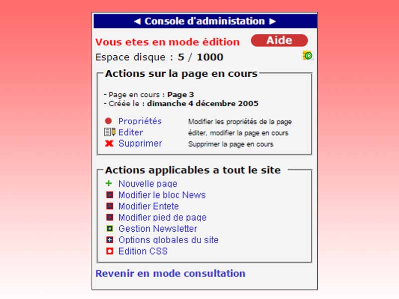 Une console d'administration simplifiée pour toutes les opérations sur les pages ou la configuration de votre site
